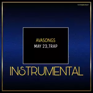 [Free Beat] AVASONGS - May23 Trap instrumental